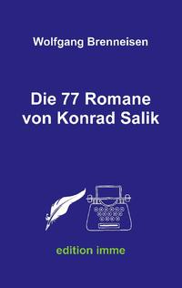 Die 77 Romane von Konrad Salik