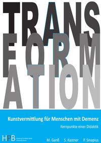 Transformation / Kunstvermittlung für Menschen mit Demenz