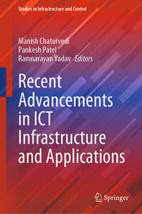 Recent Advancements in ICT Infrastructure and Applications