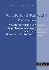 Die Sanktionierung von Obliegenheitsverletzungen nach dem Alles-oder-Nichts-Prinzip