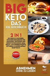 BIG KETO – Das XXL Kochbuch