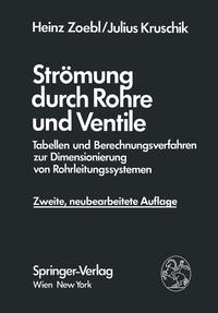 Strömung durch Rohre und Ventile