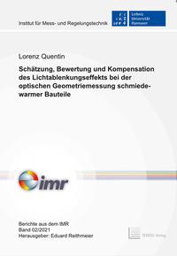 Schätzung, Bewertung und Kompensation des Lichtablenkungseffekts bei der optischen Geometriemessung schmiedewarmer Bauteile