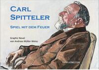 CARL SPITTELER Spiel mit dem Feuer