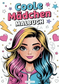 Coole Mädchen Malbuch