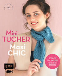 Mini-Tücher – Maxi-Chic | Stricken mit @maschenfein