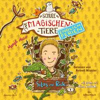 Die Schule der magischen Tiere - Endlich Ferien 2: Silas und Rick