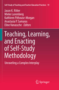 Teaching, Learning, and Enacting of Self-Study Methodology