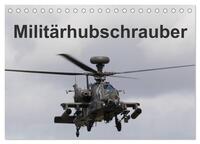 Militärhubschrauber (Tischkalender 2025 DIN A5 quer), CALVENDO Monatskalender