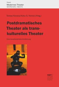 Postdramatisches Theater als transkulturelles Theater