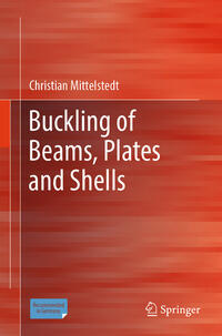 Buckling of Beams, Plates and Shells