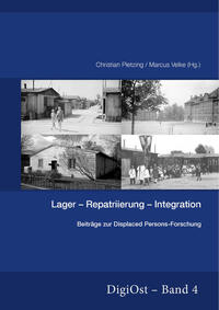 Lager-Repatriierung-Integration. Beiträge zur Displaced Persons-Forschung