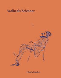 Varlin als Zeichner