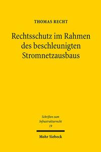 Rechtsschutz im Rahmen des beschleunigten Stromnetzausbaus