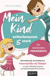 Mein Kind - selbstbewusst und stark