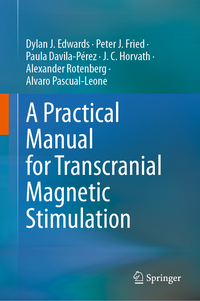 A Practical Manual for Transcranial Magnetic Stimulation