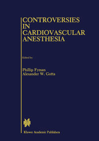 Controversies in Cardiovascular Anesthesia