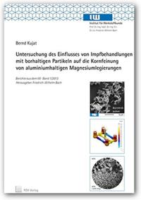 Untersuchung des Einflusses von Impfbehandlungen mit borhaltigen Partikeln auf die Kornfeinung von aluminiumhaltigen Magnesiumlegierungen