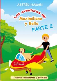 Las aventuras de Maximiliano y Bello