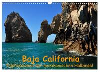 Baja California - Impressionen der mexikanischen Halbinsel (Wandkalender 2025 DIN A3 quer), CALVENDO Monatskalender