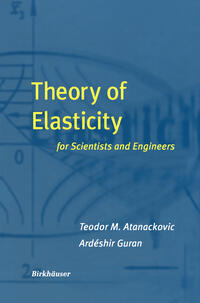 Theory of Elasticity for Scientists and Engineers