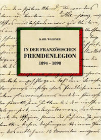 In der französischen Fremdenlegion 1894-1898