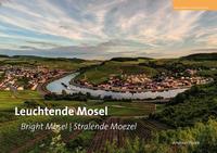 Leuchtende Mosel - Bright Mosel - Stralende Moezel