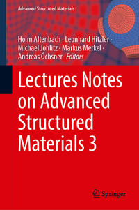 Lectures Notes on Advanced Structured Materials 3