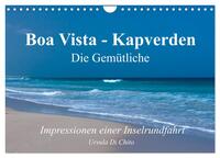 Boa Vista - Kapverden. Die Gemütliche (Wandkalender 2025 DIN A4 quer), CALVENDO Monatskalender