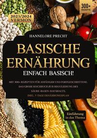 Basische Ernährung – Einfach Basisch!