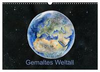 Gemaltes Weltall (Wandkalender 2025 DIN A3 quer), CALVENDO Monatskalender