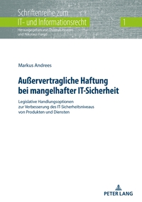 Außervertragliche Haftung bei mangelhafter IT-Sicherheit