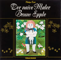 Der naive Maler Bruno Epple