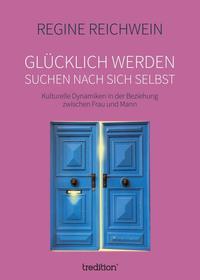 Glücklich werden – suchen nach sich selbst