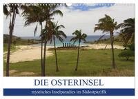 Die Osterinsel - mystisches Inselparadies im Südostpazifik (Wandkalender 2025 DIN A3 quer), CALVENDO Monatskalender