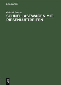 Schnellastwagen mit Riesenluftreifen