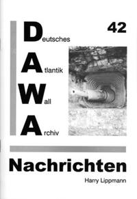 DAWA Nachrichten des Deutschen Atlantikwall-Archivs