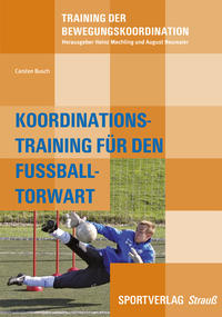 Koordinationstraining des Fußball-Torwarts