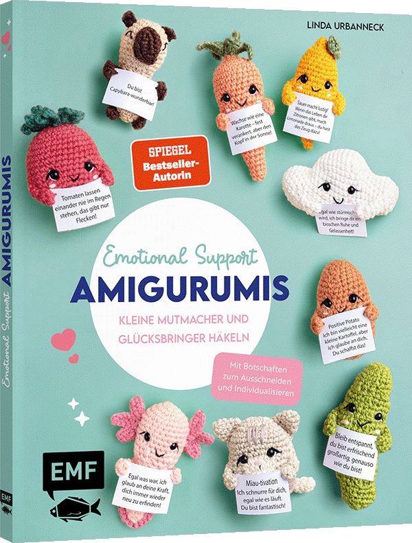 Emotional Support Amigurumis – Kleine Mutmacher und Glücksbringer häkeln