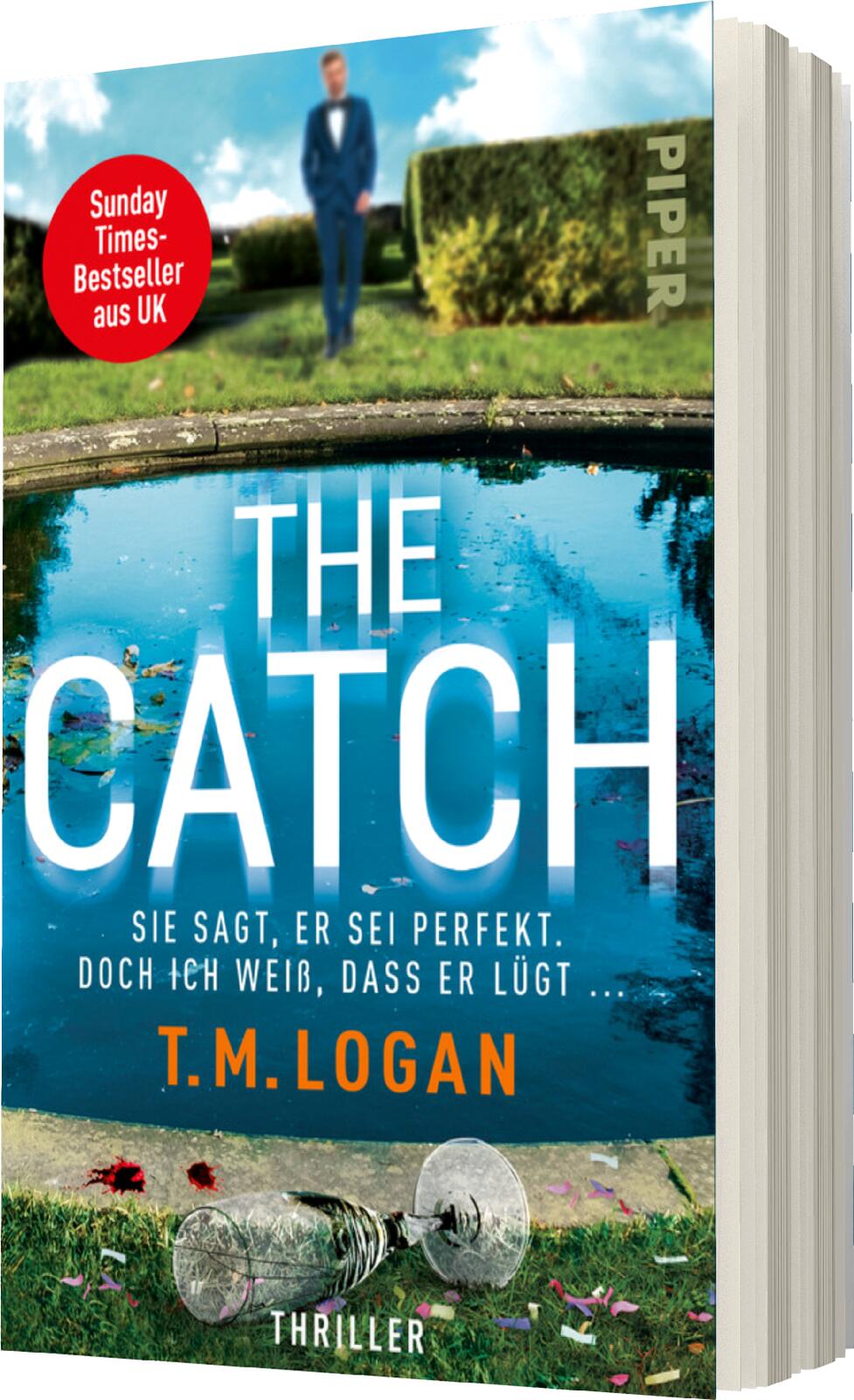 The Catch – Sie sagt, er sei perfekt. Doch ich weiß, dass er lügt ...