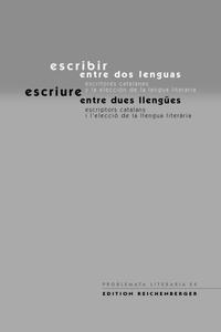 Escribir entre dos lenguas / Escriure entre dues llengües