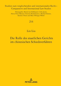 Die Rolle des staatlichen Gerichts im chinesischen Schiedsverfahren