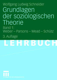 Grundlagen der soziologischen Theorie