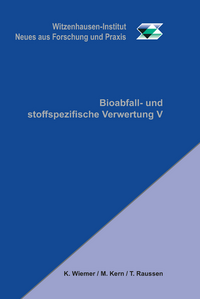 Bioabfall- und stoffspezifische Verwertung V