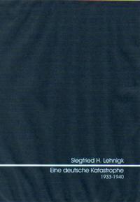 Eine deutsche Katastrophe 1933-1940