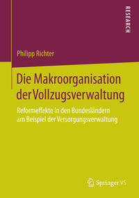 Die Makroorganisation der Vollzugsverwaltung