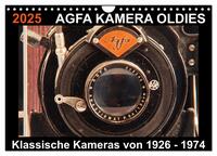 AGFA KAMERA OLDIES Klassische Kameras von 1926 - 1974 (Wandkalender 2025 DIN A4 quer), CALVENDO Monatskalender