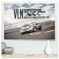 EMOTIONS ON THE GRID - VLN Langstreckenmeisterschaft Nürburgring (hochwertiger Premium Wandkalender 2025 DIN A2 quer), Kunstdruck in Hochglanz