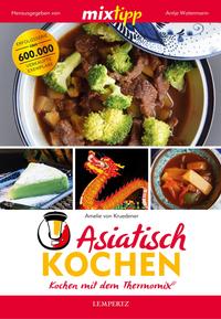 mixtipp: Asiatisch Kochen