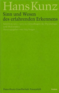 Sinn und Wesen des erfahrenden Erkennens